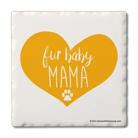 Fur Baby Mama  – Square Single Coaster